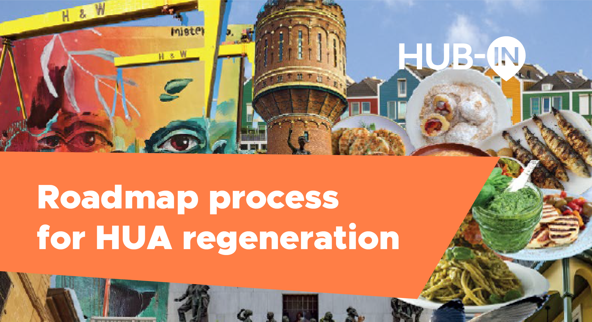 Roadmap Process for historic urban areas regeneration